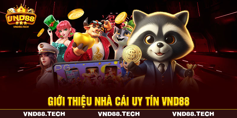 Giới thiệu nhà cái uy tín VND88 Giới thiệu nhà cái uy tín VND88